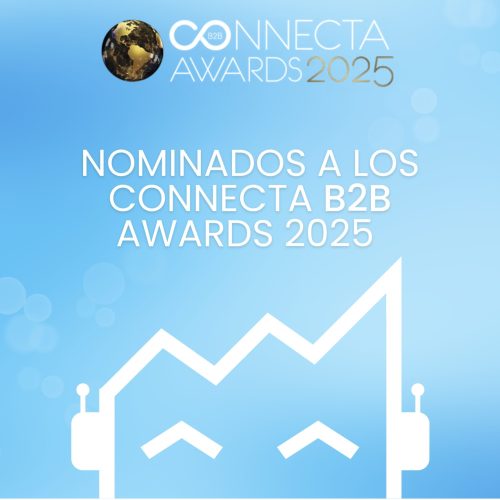 Nominados al CONNECTA B2B Awards 2025
